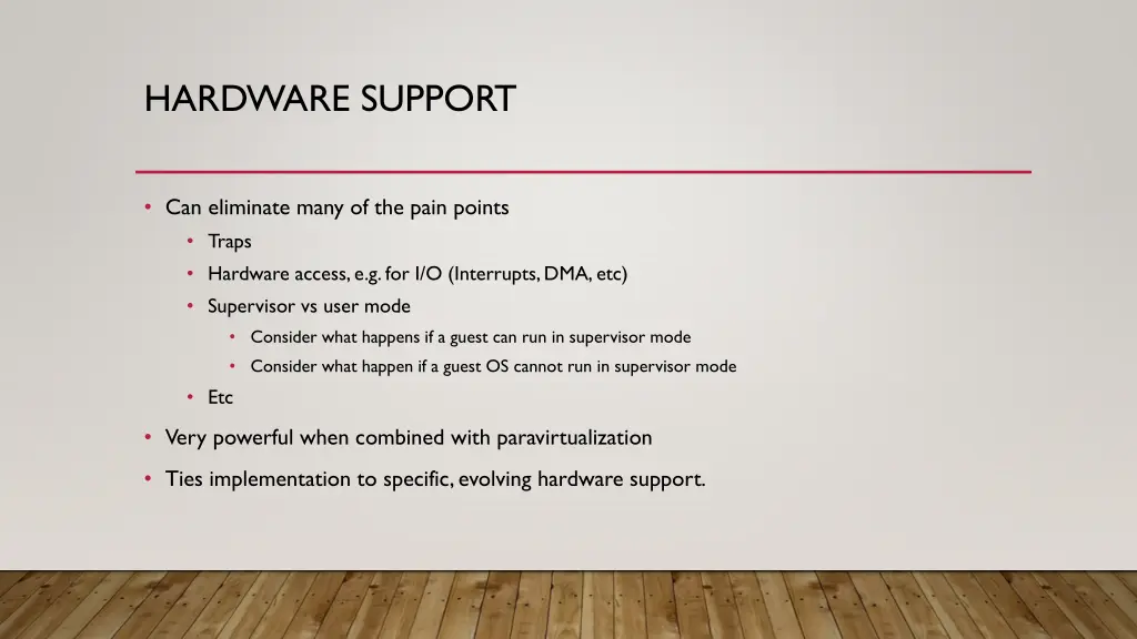 hardware support