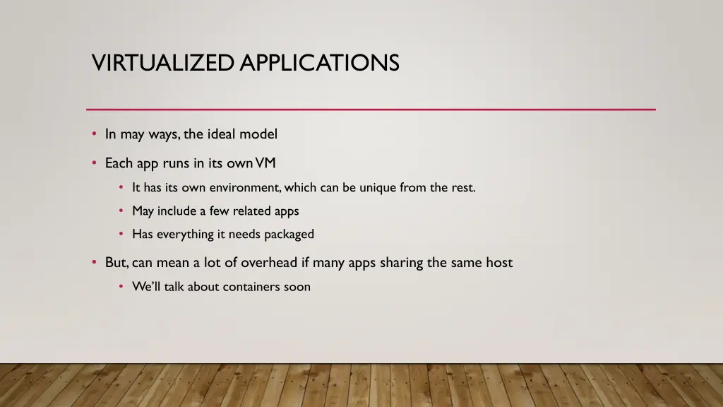 virtualized applications