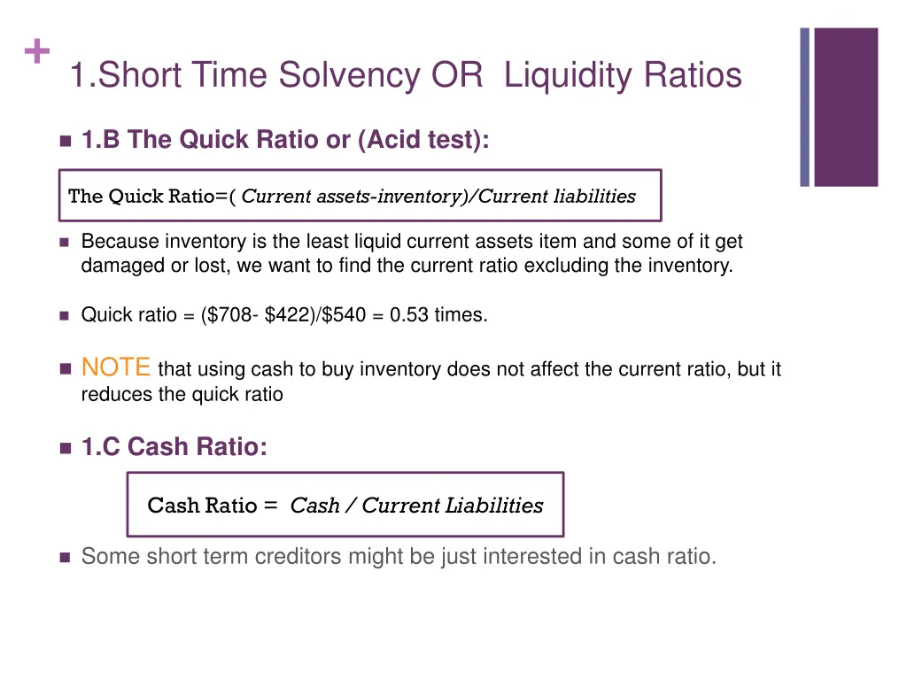 1 short time solvency or liquidity ratios 2