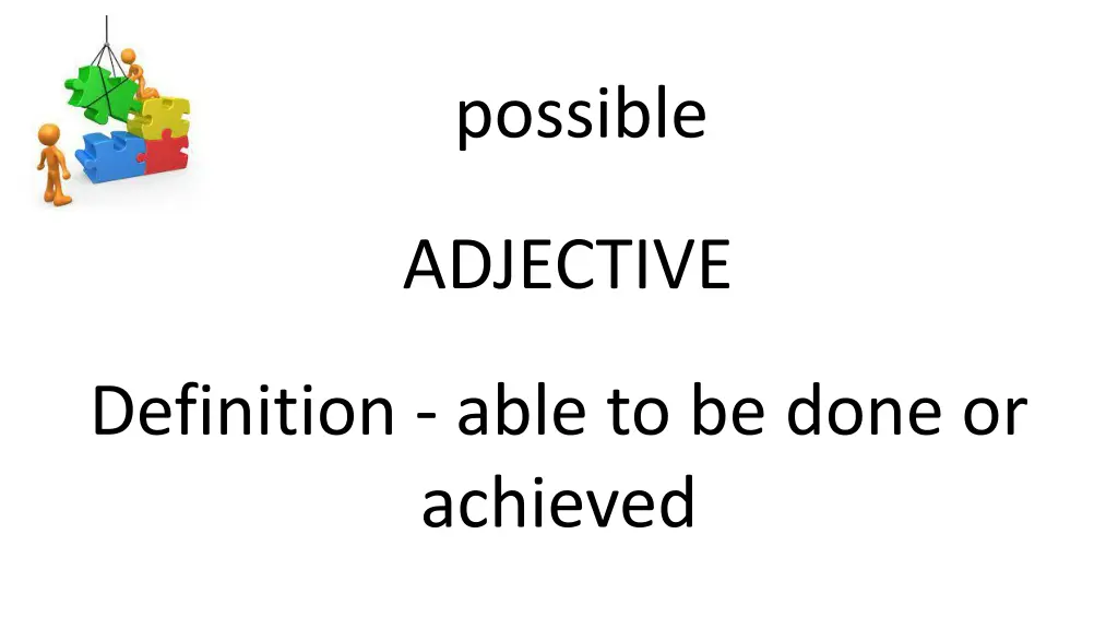 possible