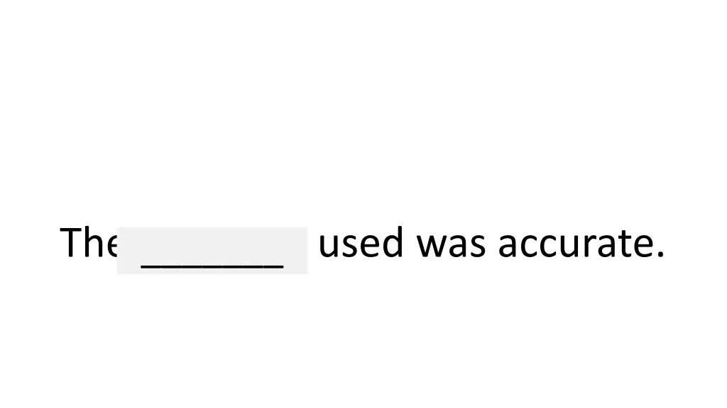 the grammar used was accurate