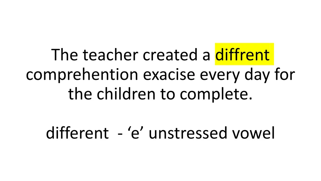 the teacher created a diffrent comprehention 2