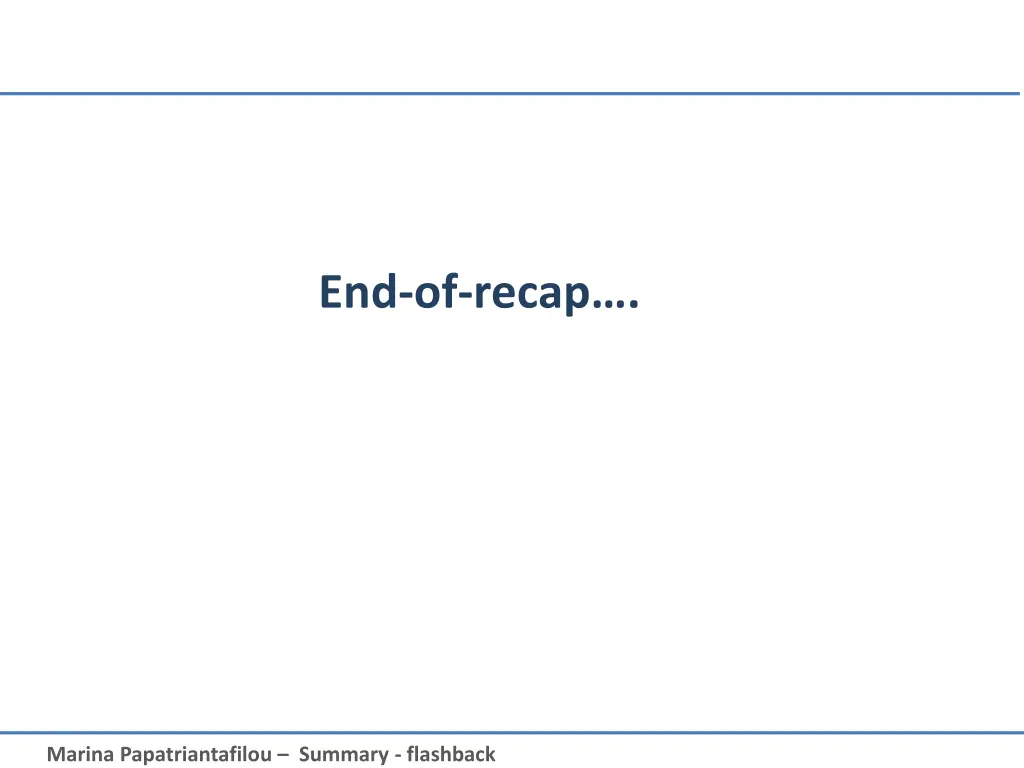 end of recap