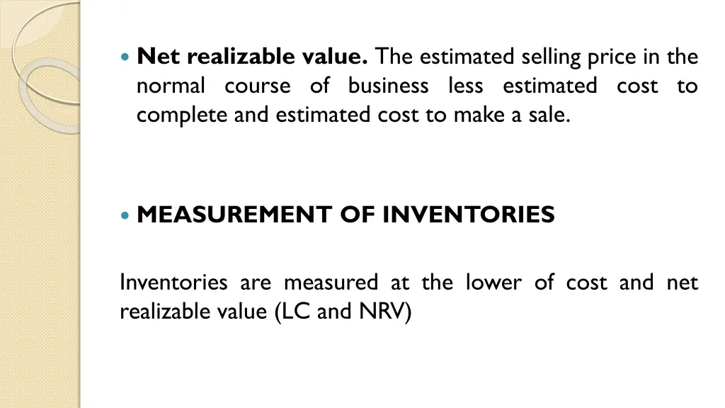 net realizable value the estimated selling price