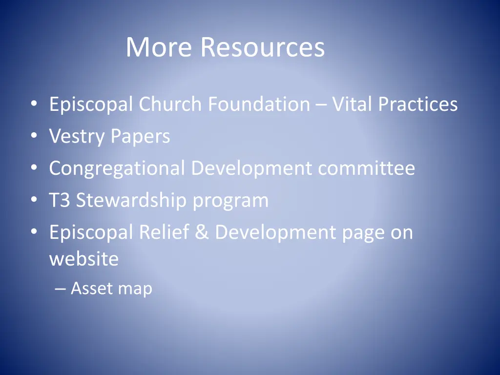 more resources