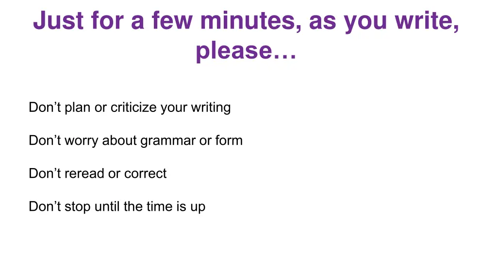 just for a few minutes as you write please
