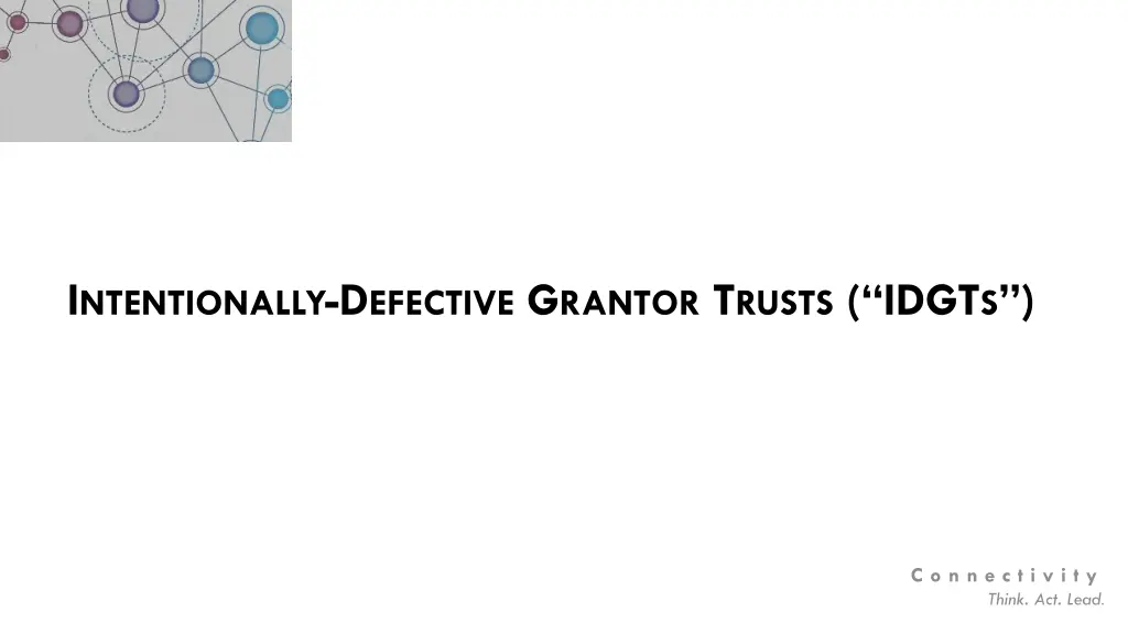 i ntentionally d efective g rantor t rusts idgt s