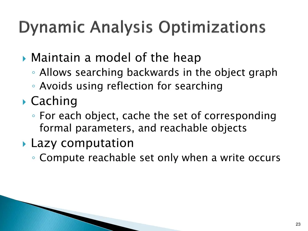 maintain a model of the heap allows searching