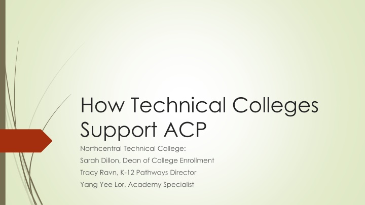 how technical colleges support acp northcentral