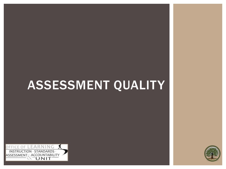 assessment quality