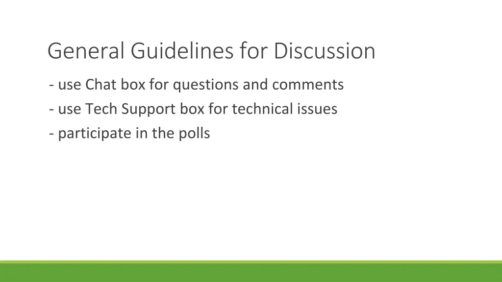 general guidelines for discussion