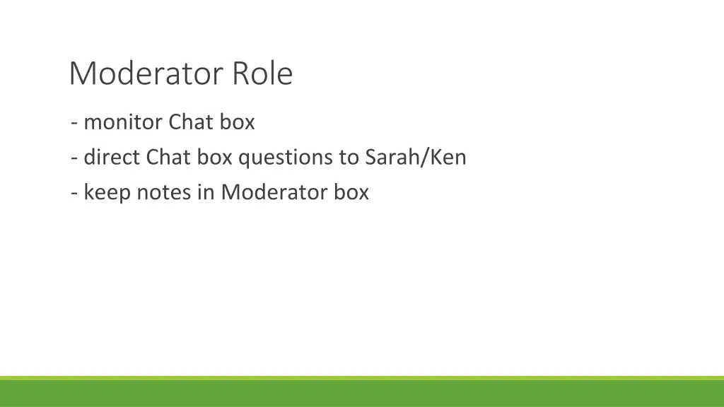 moderator role