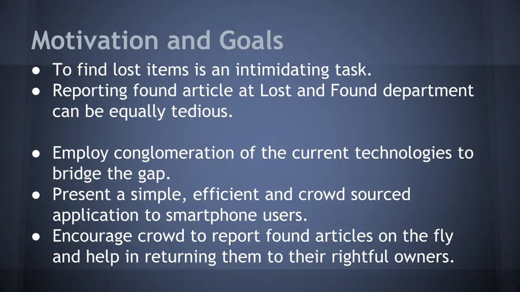motivation and goals to find lost items
