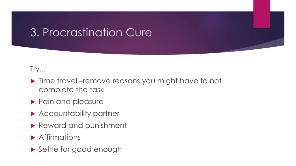 3 procrastination cure