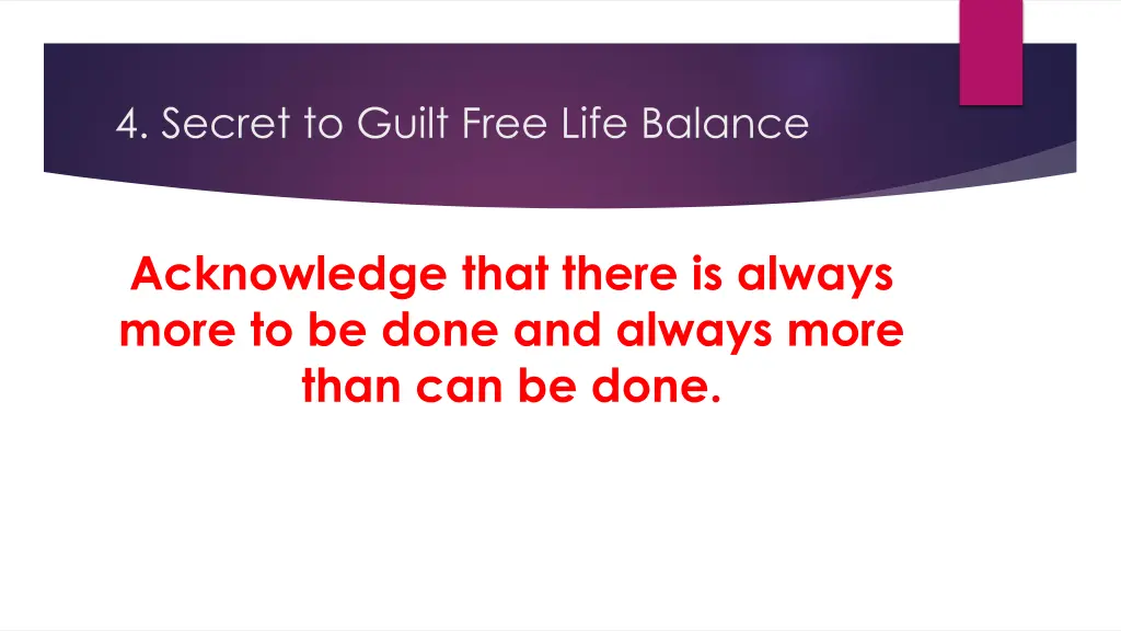 4 secret to guilt free life balance
