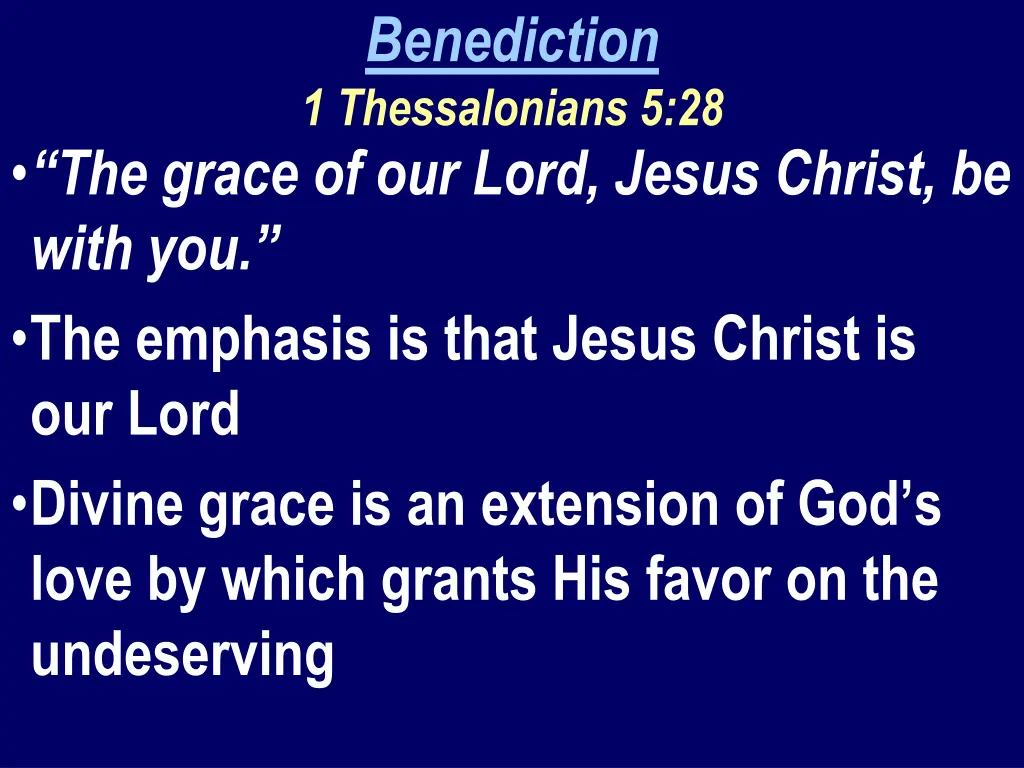 benediction 1 thessalonians 5 28