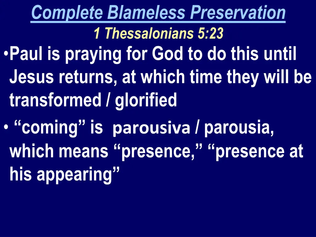 complete blameless preservation 1 thessalonians 2