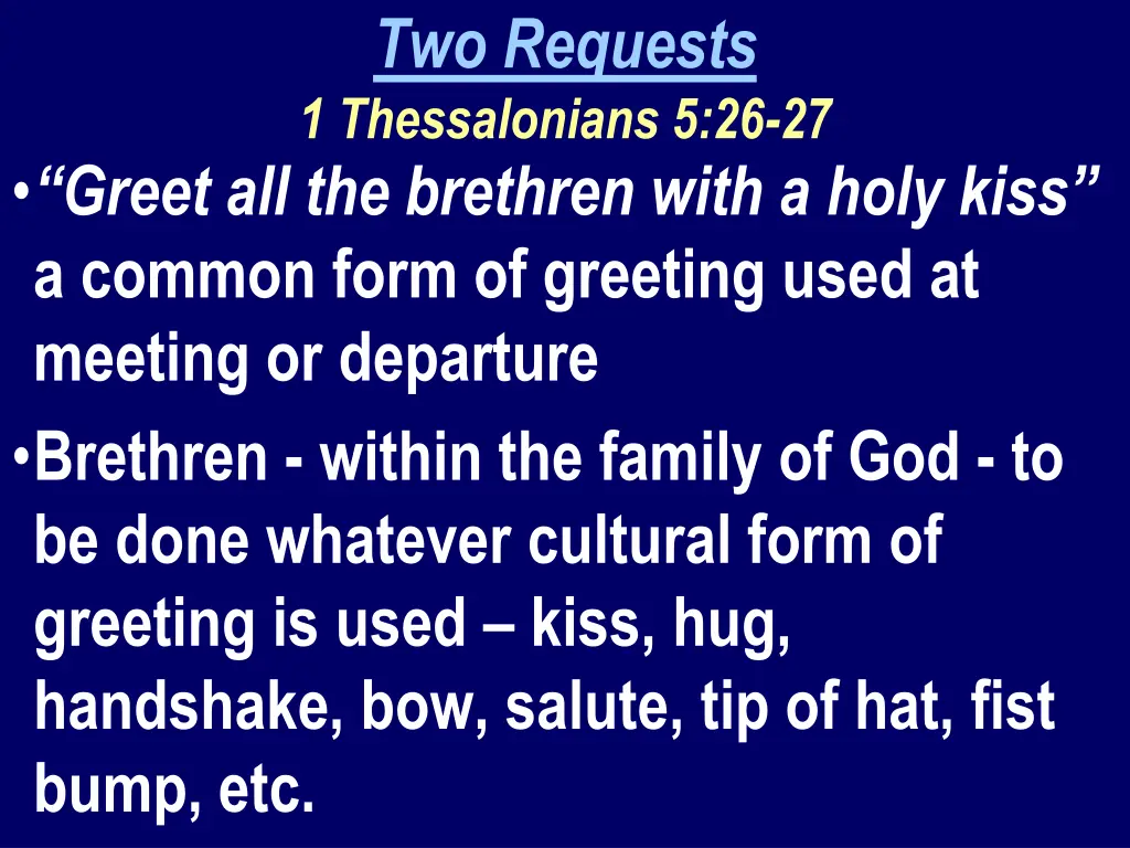 two requests 1 thessalonians 5 26 27