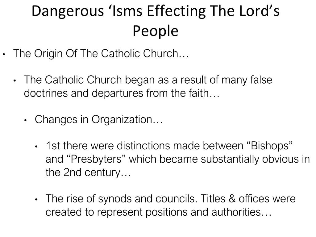 dangerous isms effecting the lord s people 1