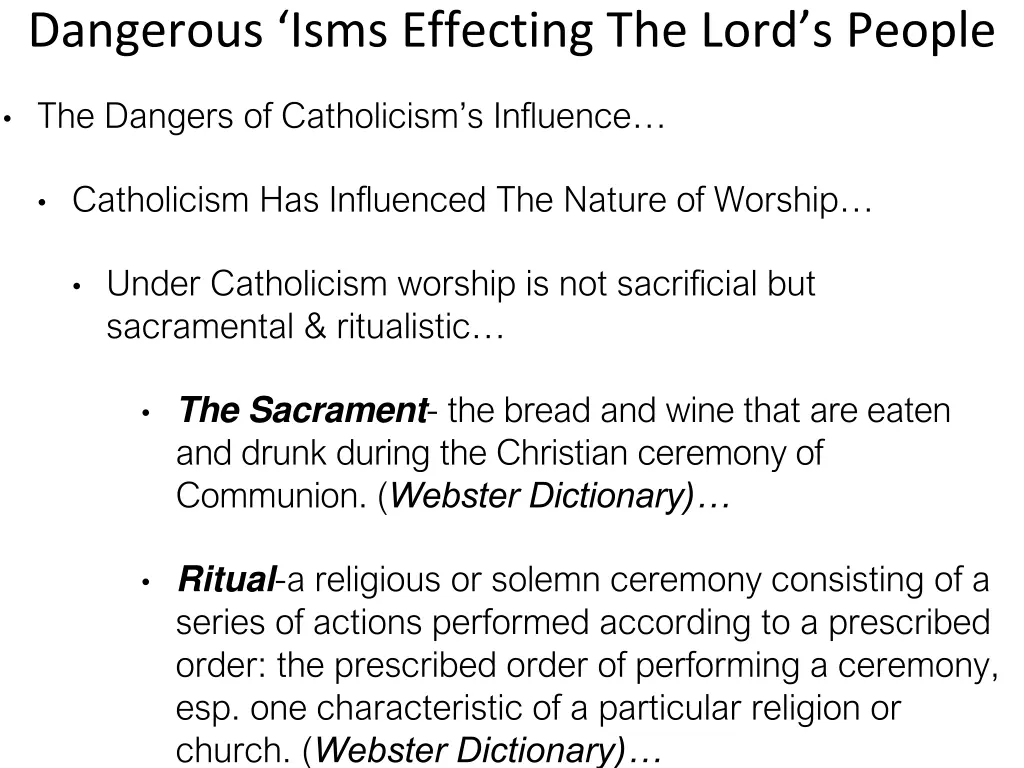 dangerous isms effecting the lord s people 14