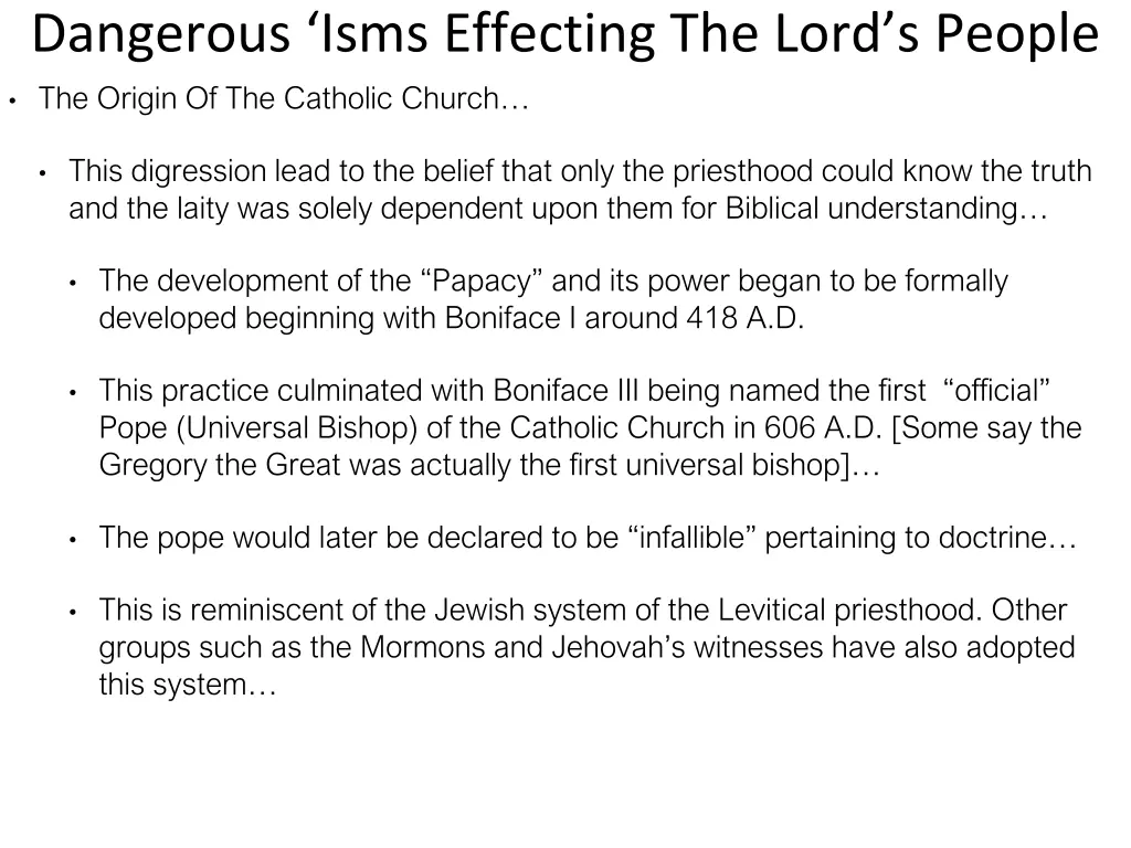 dangerous isms effecting the lord s people 3