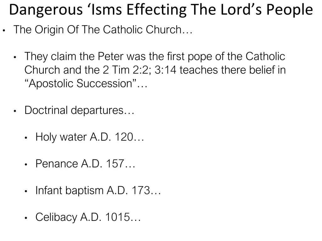 dangerous isms effecting the lord s people 4