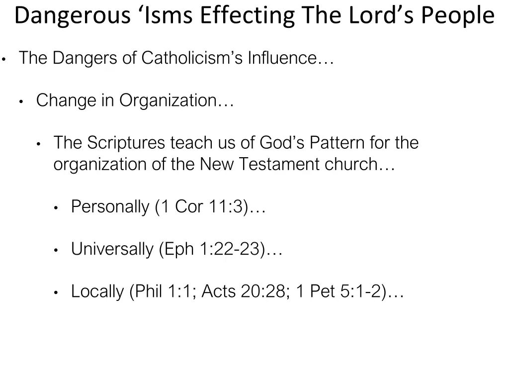 dangerous isms effecting the lord s people 5