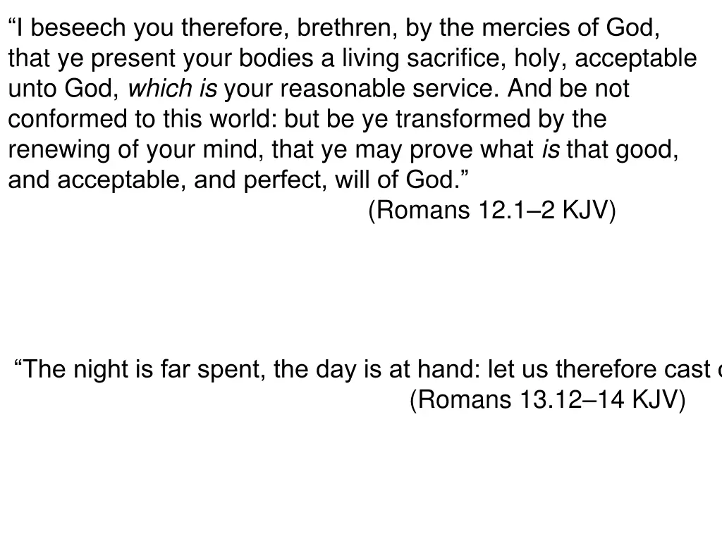 i beseech you therefore brethren by the mercies