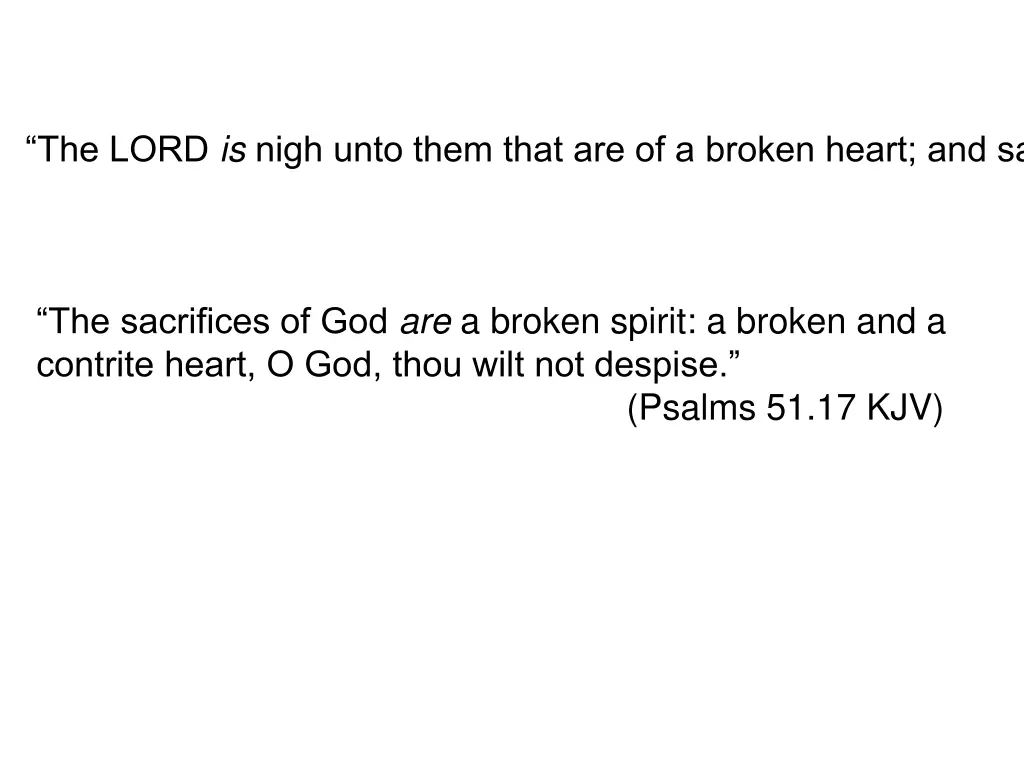 the lord is nigh unto them that are of a broken