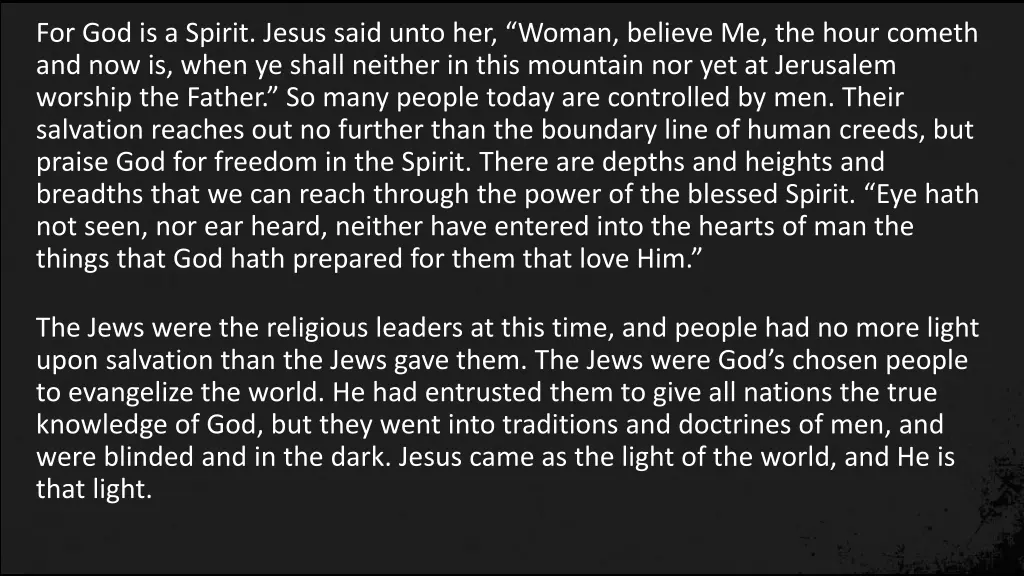 for god is a spirit jesus said unto her woman