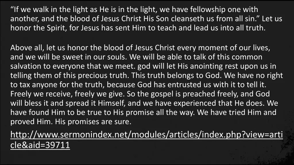 if we walk in the light as he is in the light