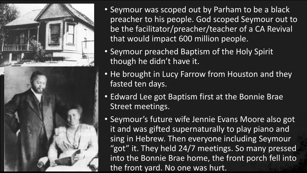 seymour was scoped out by parham to be a black
