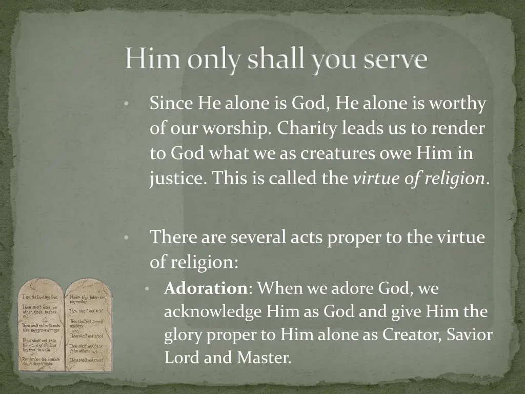 him only shall you serve
