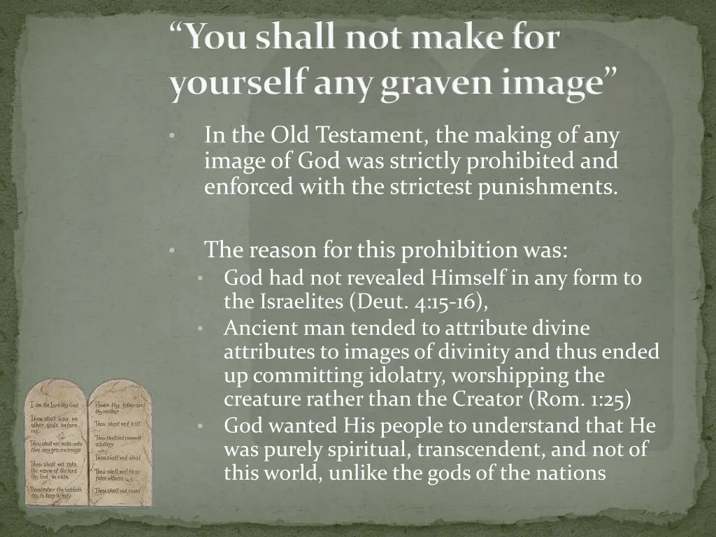 you shall not make for yourself any graven image