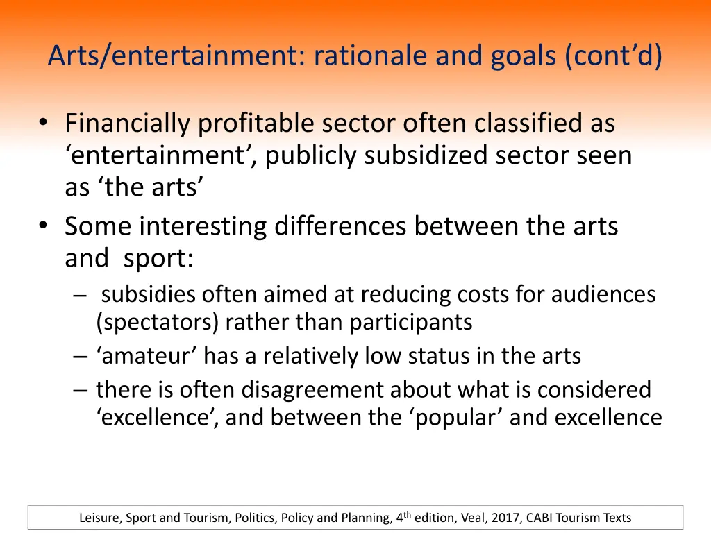 arts entertainment rationale and goals cont d
