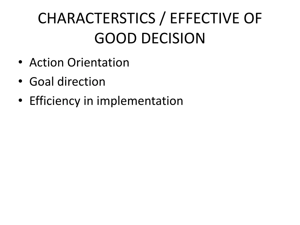 characterstics effective of good decision