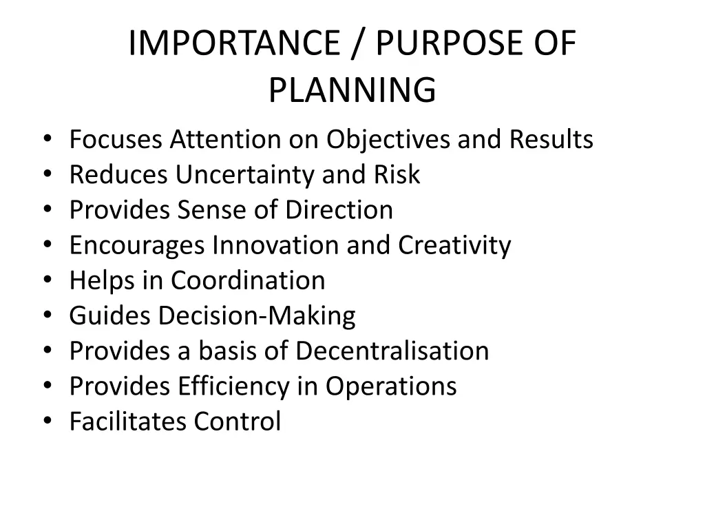 importance purpose of planning focuses attention