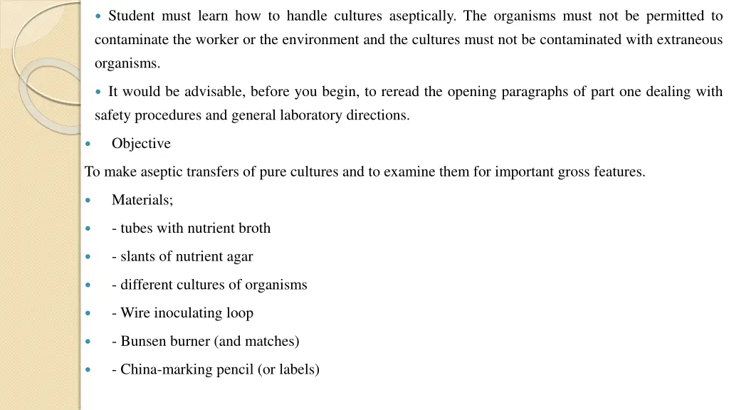 student must learn how to handle cultures