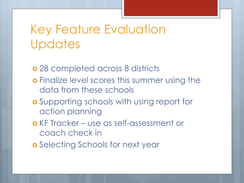 key feature evaluation updates