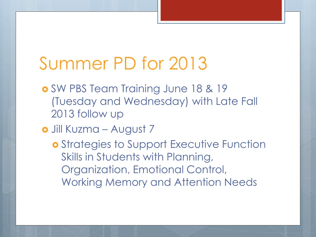 summer pd for 2013