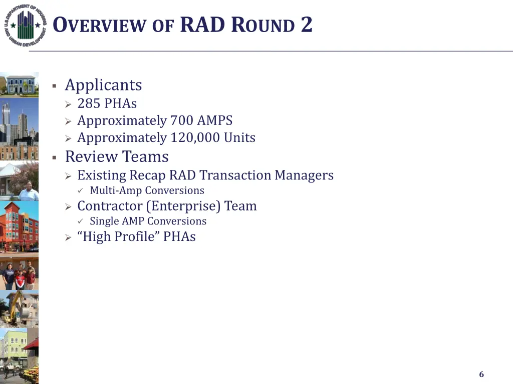 o verview of rad r ound 2 1