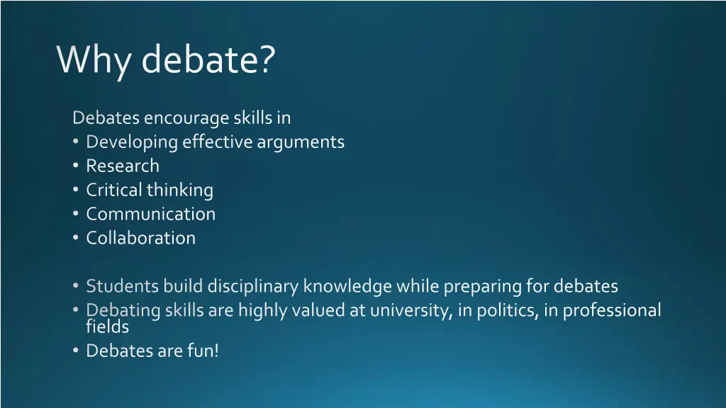why debate