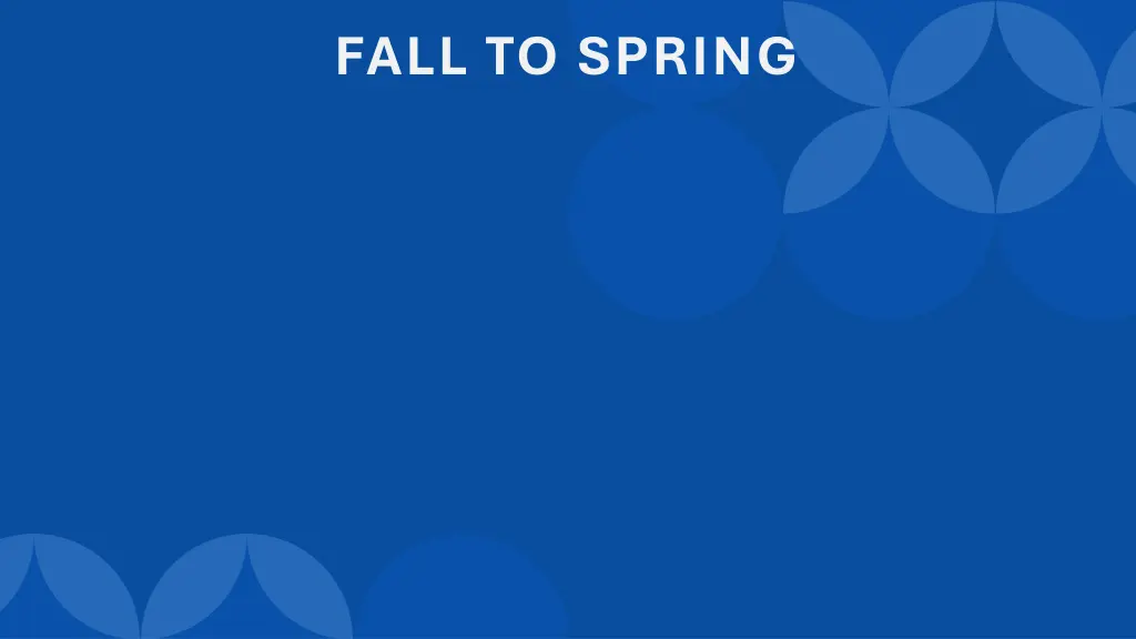 fall to spring