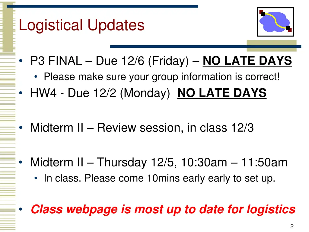logistical updates