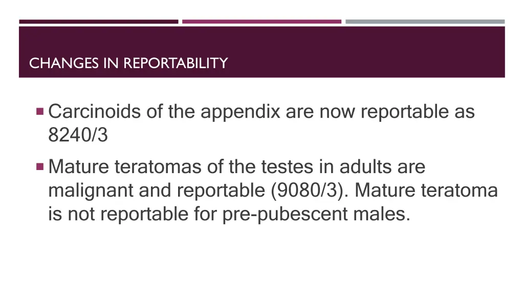 changes in reportability
