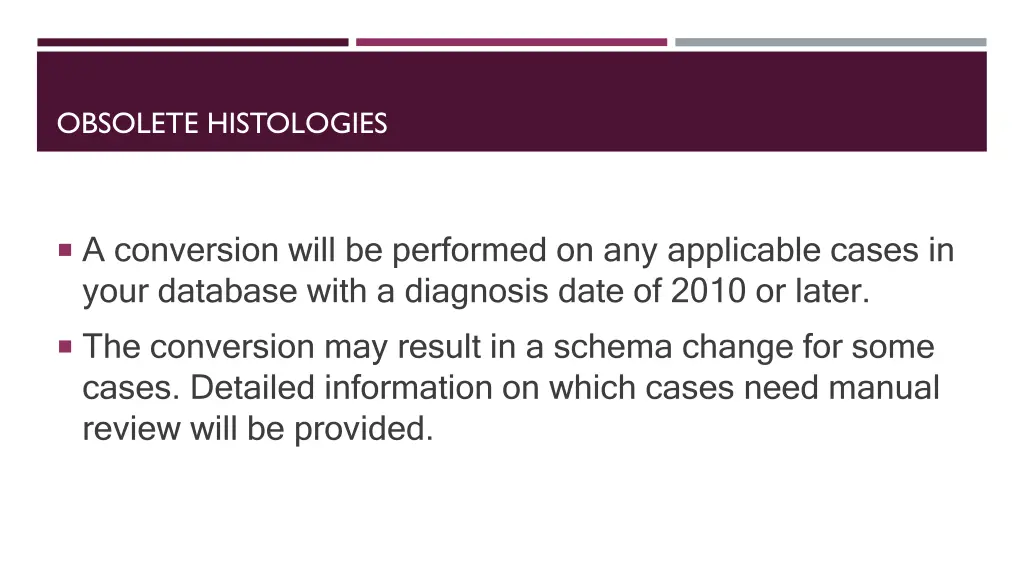 obsolete histologies 1