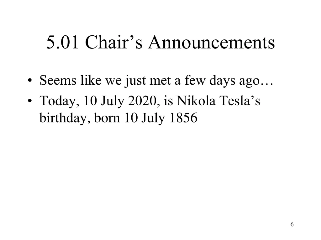 5 01 chair s announcements