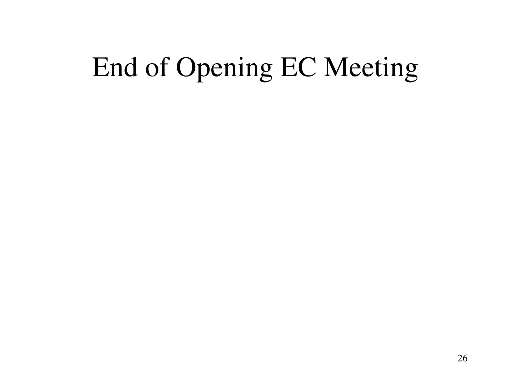 end of opening ec meeting