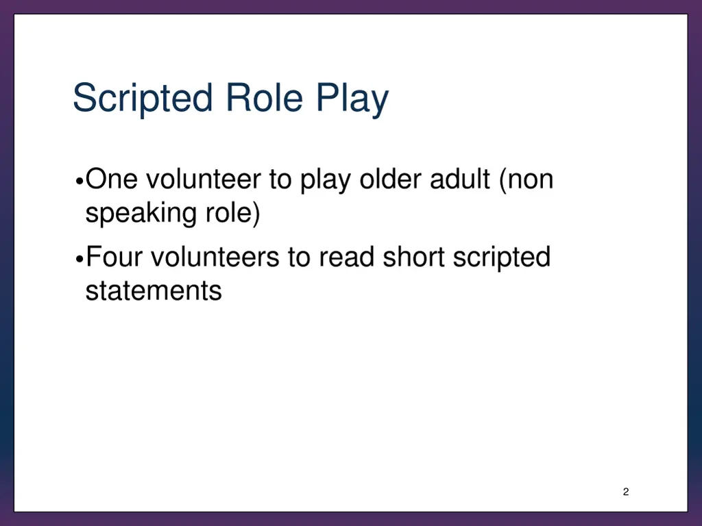 scripted role play