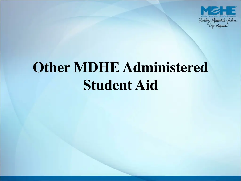 other mdhe administered student aid